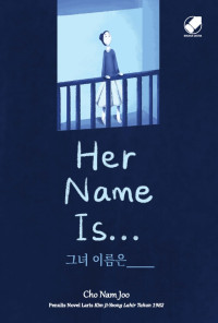 Image of HER NAME IS…